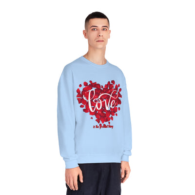 Love is the Greatest Thing Valentine's Day Sweatshirt - Cozy & Romantic Crewneck