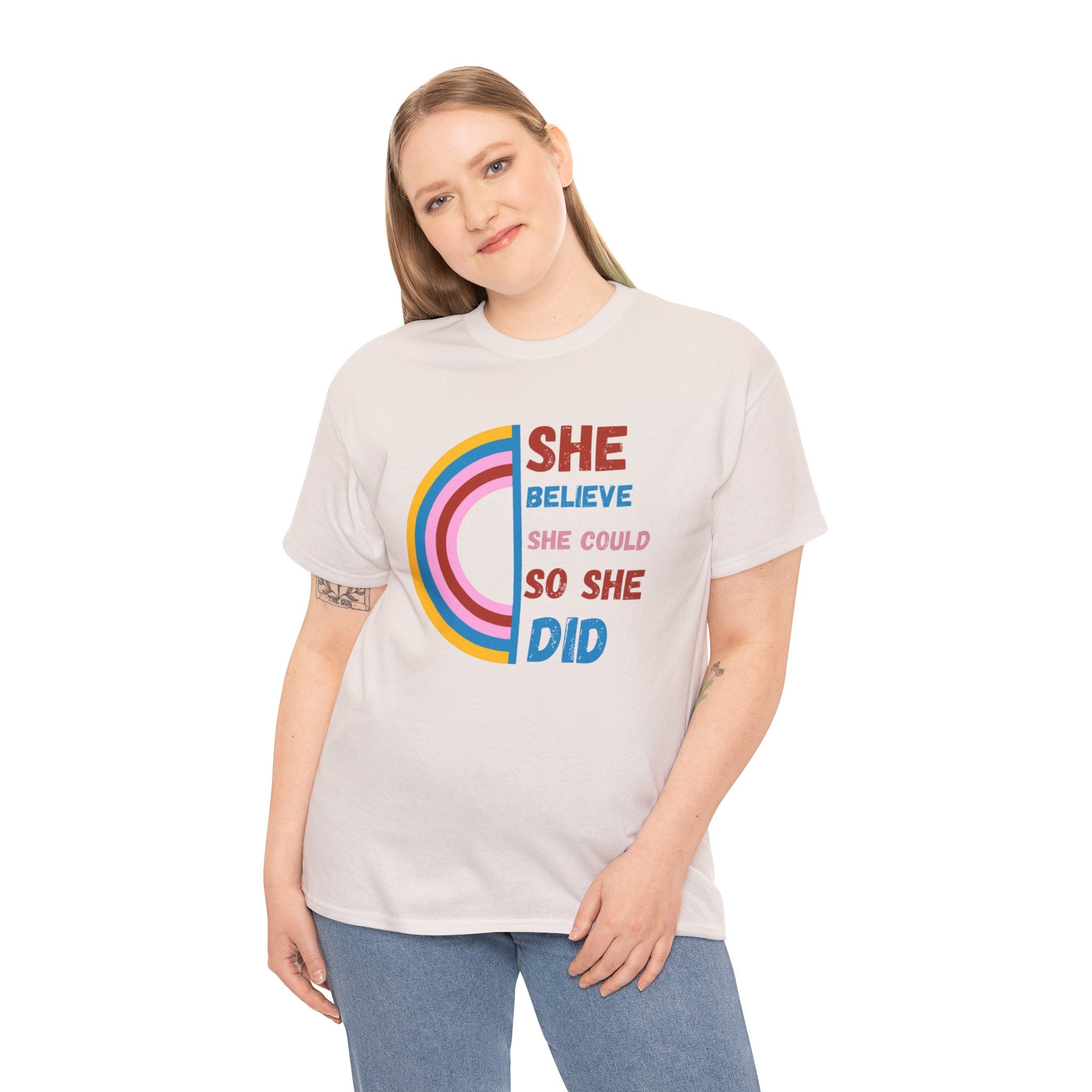 She Believed She Could, So She Did T-Shirt - Empowering Women's Tee with Inspirational Quotes