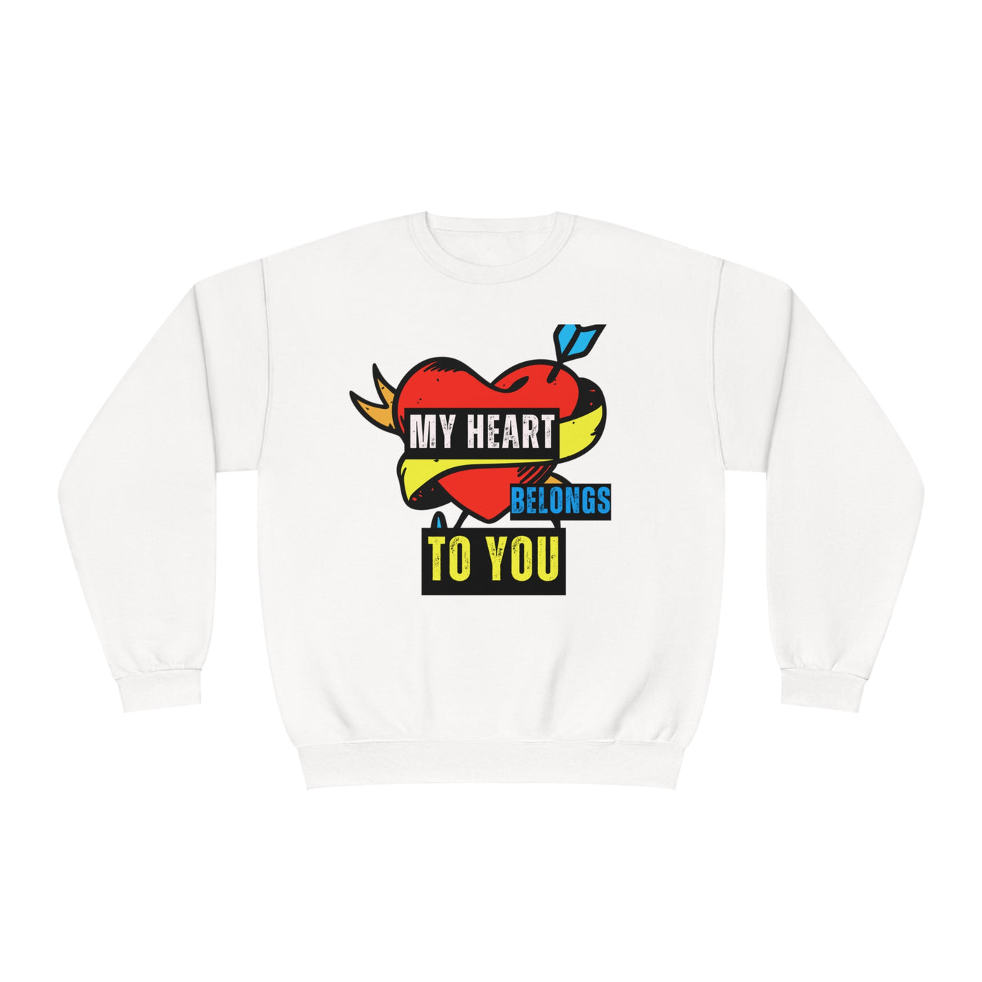 My Heart Belongs to You Valentine's Day Sweatshirt - Cozy & Romantic Couples Sweatshirt