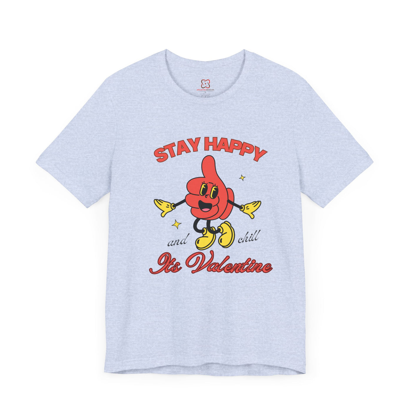 Stay Happy & Chill Valentine's Day T-Shirt - Relaxed Fit, Perfect for Couples"