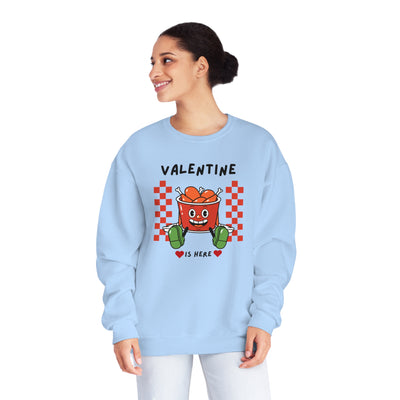 Valentine is Here Sweatshirt - Cozy Crewneck for the Season of Love