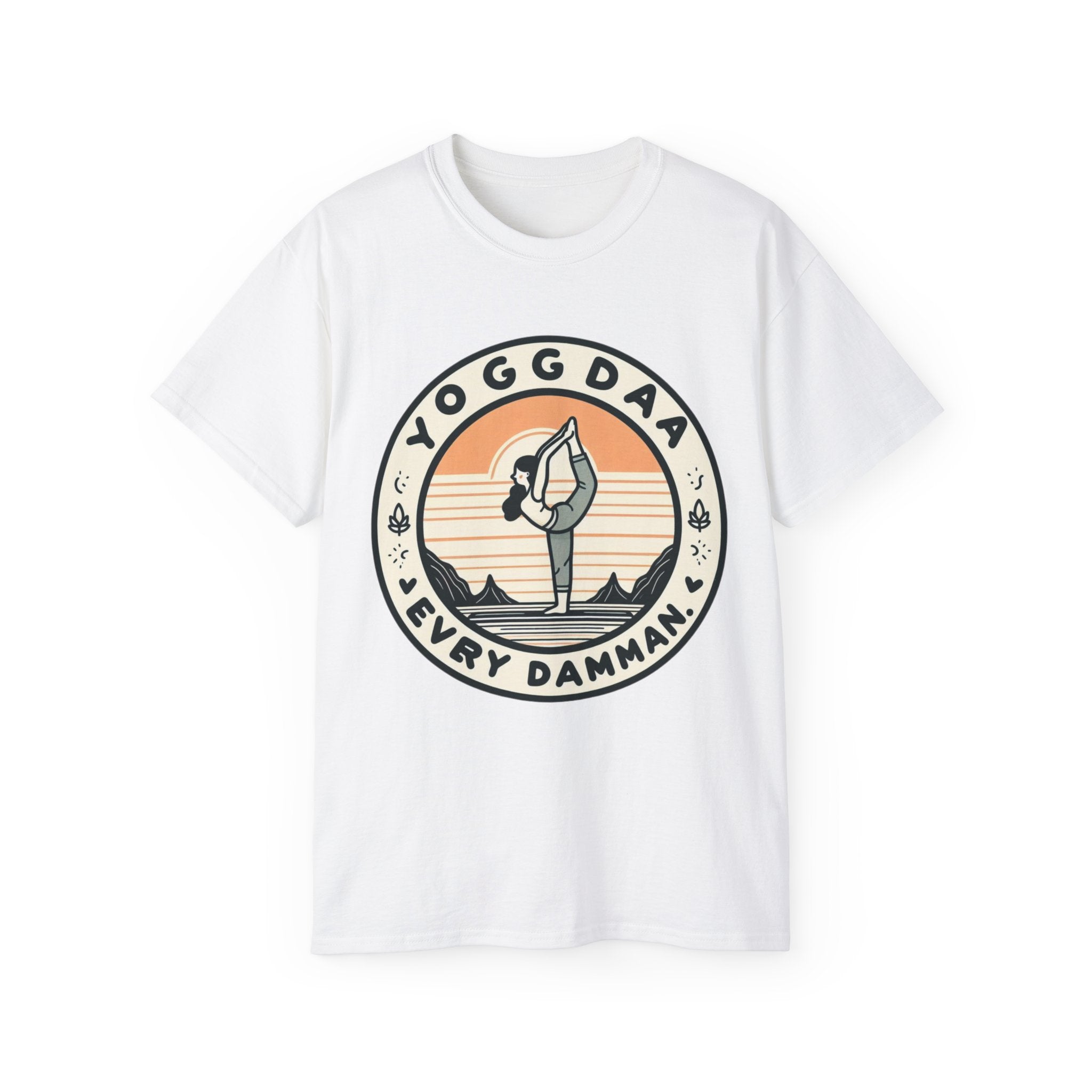 Empower Your Practice: Yoga Every Damn Day T-Shirt for Yogis