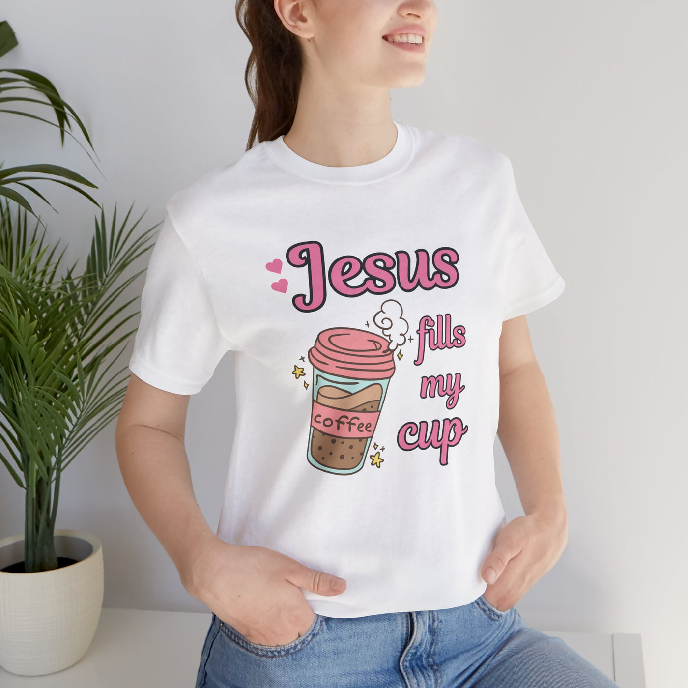 Jesus Fills My Cup - Valentine's Day Christian T-Shirt for Women & Men"