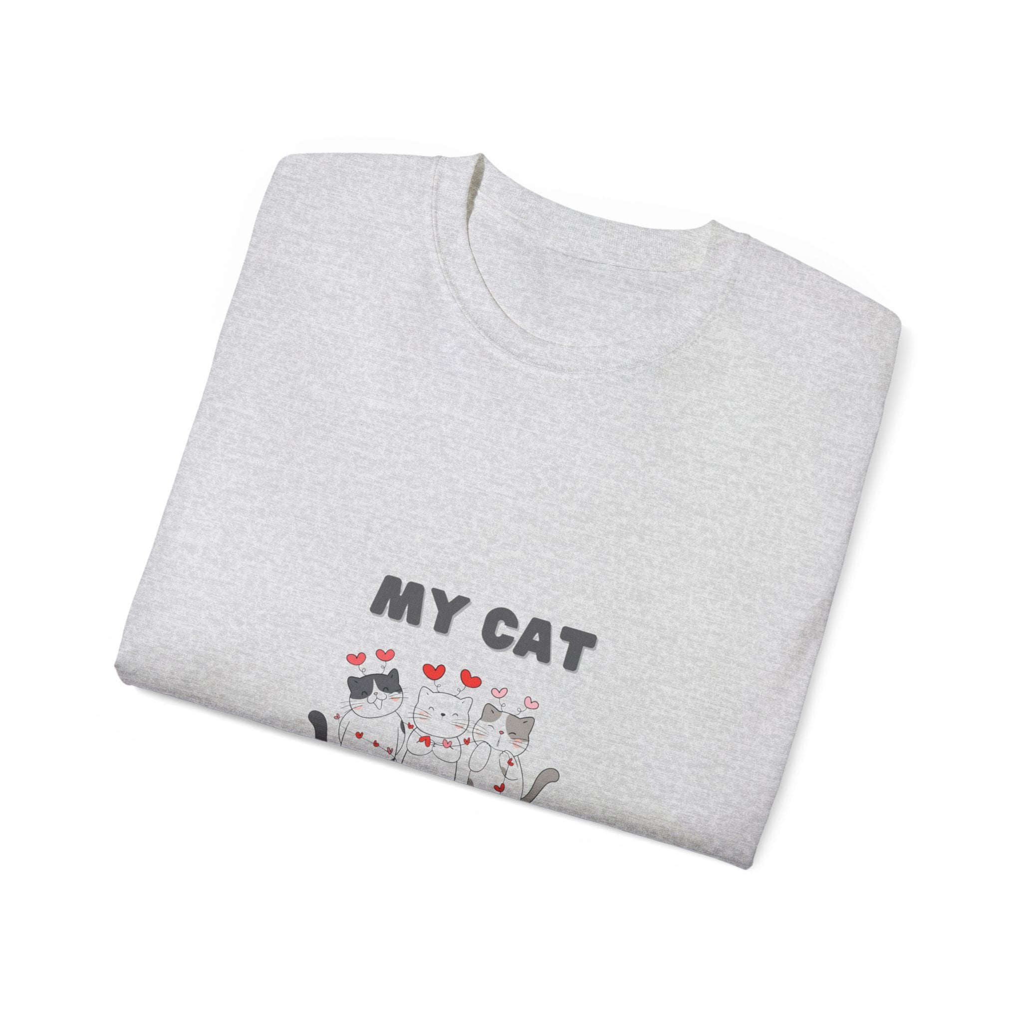 My Cat is My Valentine T-Shirt - Cute and Comfy Valentine's Day Tee for Cat Lovers