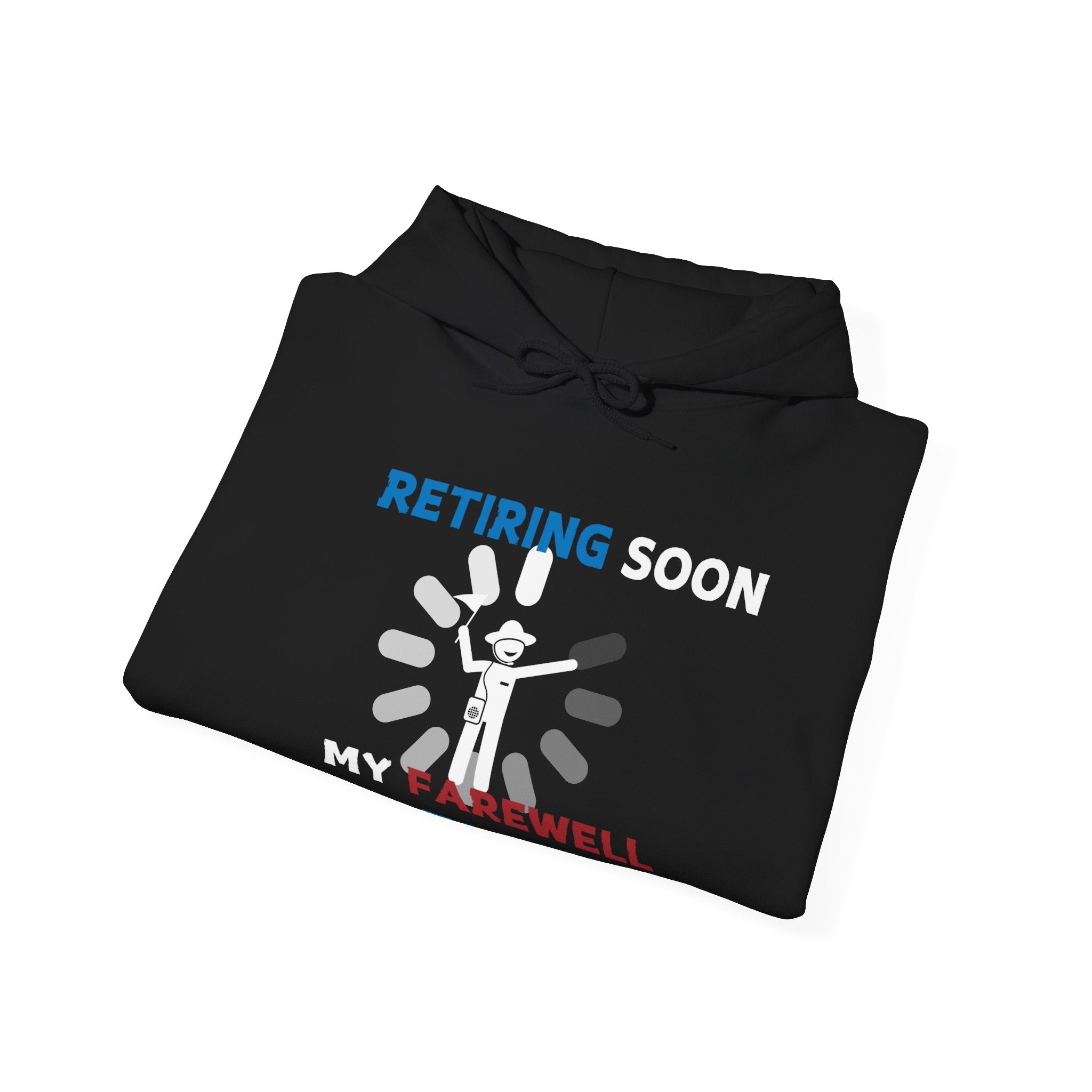 Retiring Soon: The Farewell Tour Hoodie - A Tribute to Memories and Moments