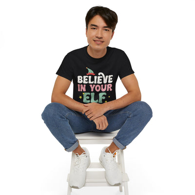 Believe in Your Elf Christmas Tee - Festive Holiday Shirt