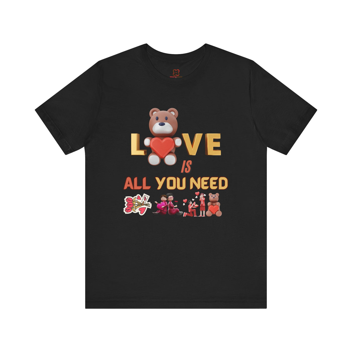 Love is All You Need Valentine's Day T-Shirt - Spread the Love & Positivity