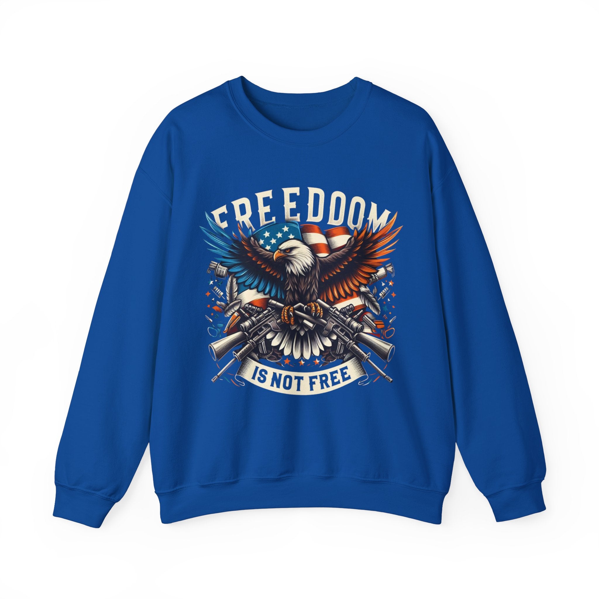 Liberty Unisex Sweatshirt - 'Freedom Is Not Free' Patriotic Statement Apparel