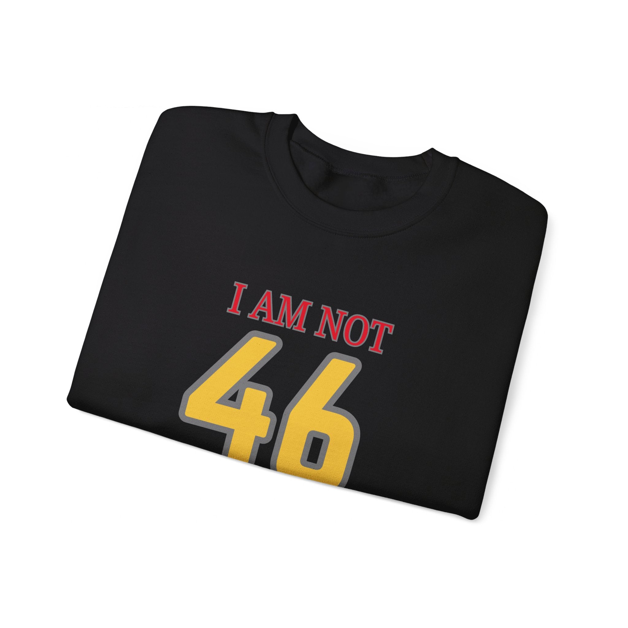 I'm Not 46, I'm 21 with 25 Years of Experience Sweatshirt - Funny Age Humor Gift