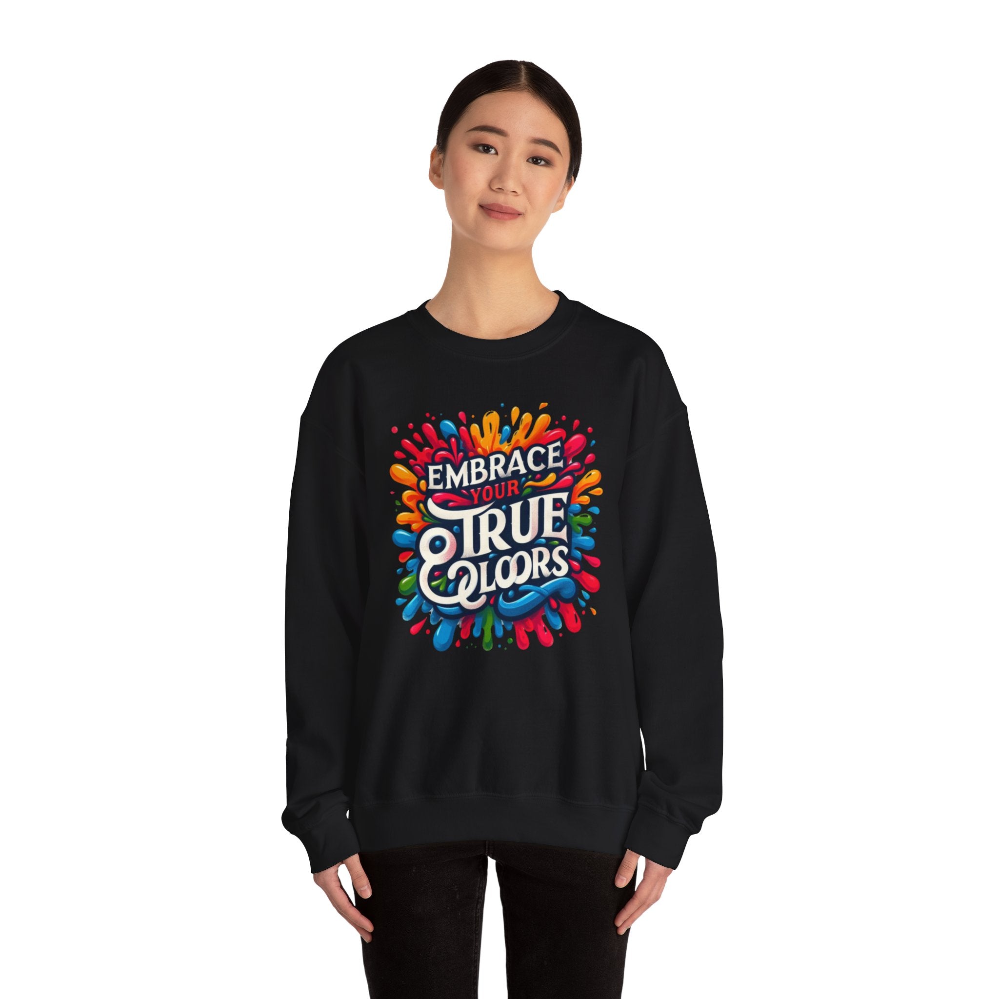 Vibrant Vibes: Embrace Your True Colors Sweatshirt