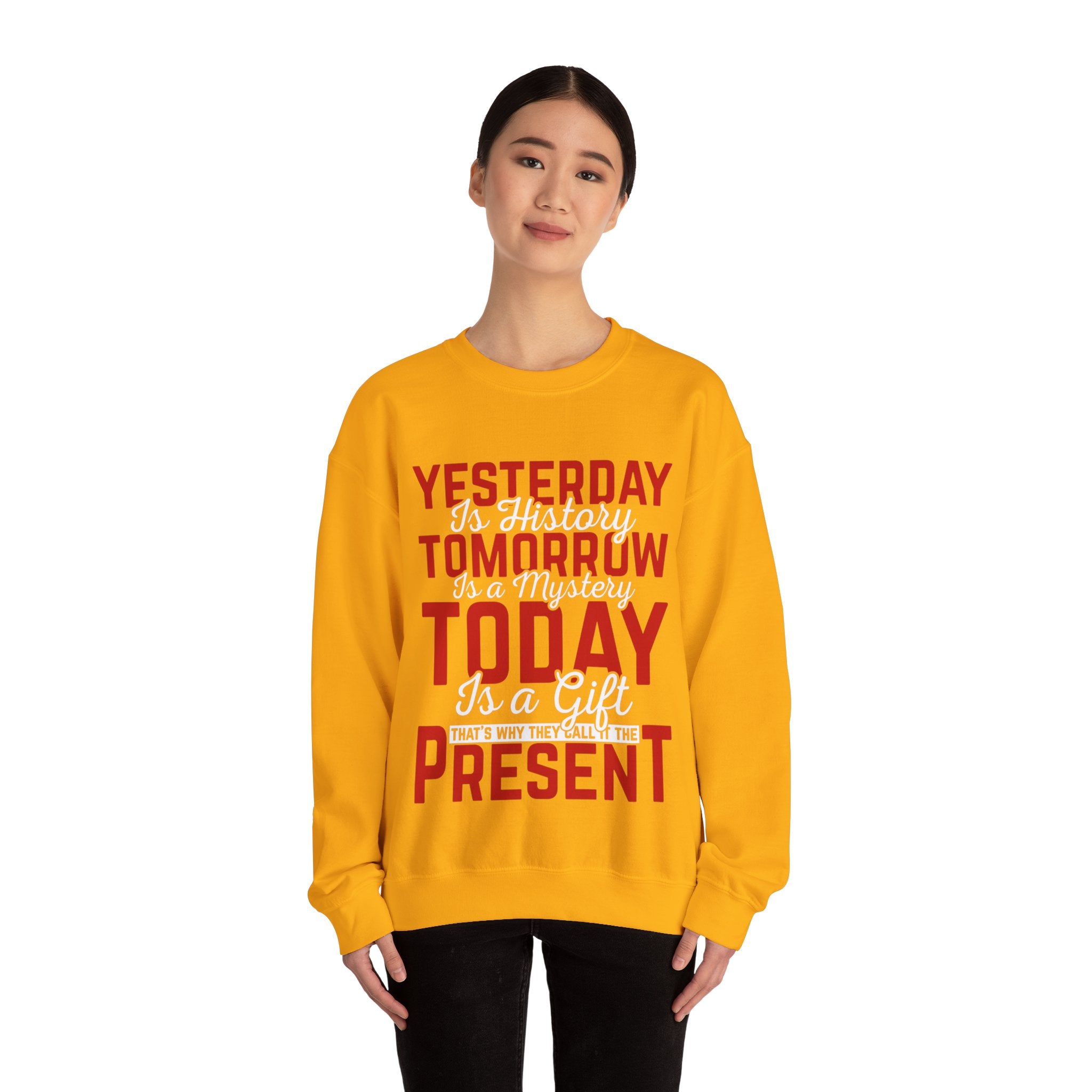 Present Moment Quote Sweatshirt - Inspirational Today is a Gift Pullover - Positive Affirmation Jumper - Mindfulness Clothing