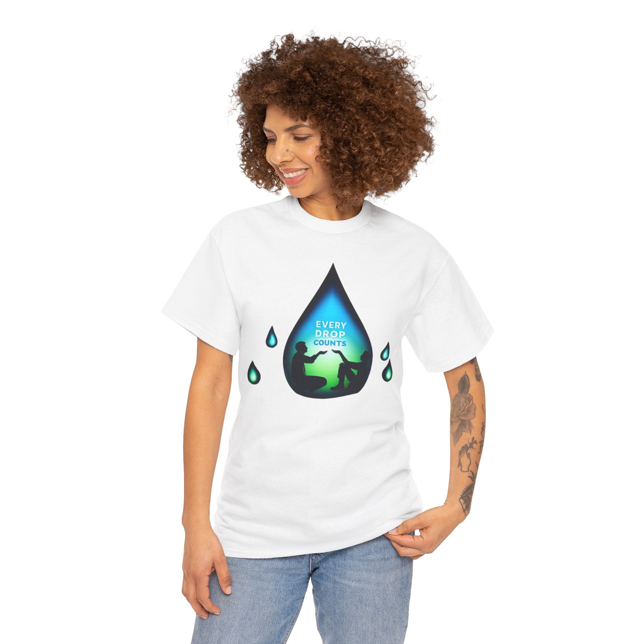 Every Drop Counts T-Shirt: Make a Statement with Sustainable Style