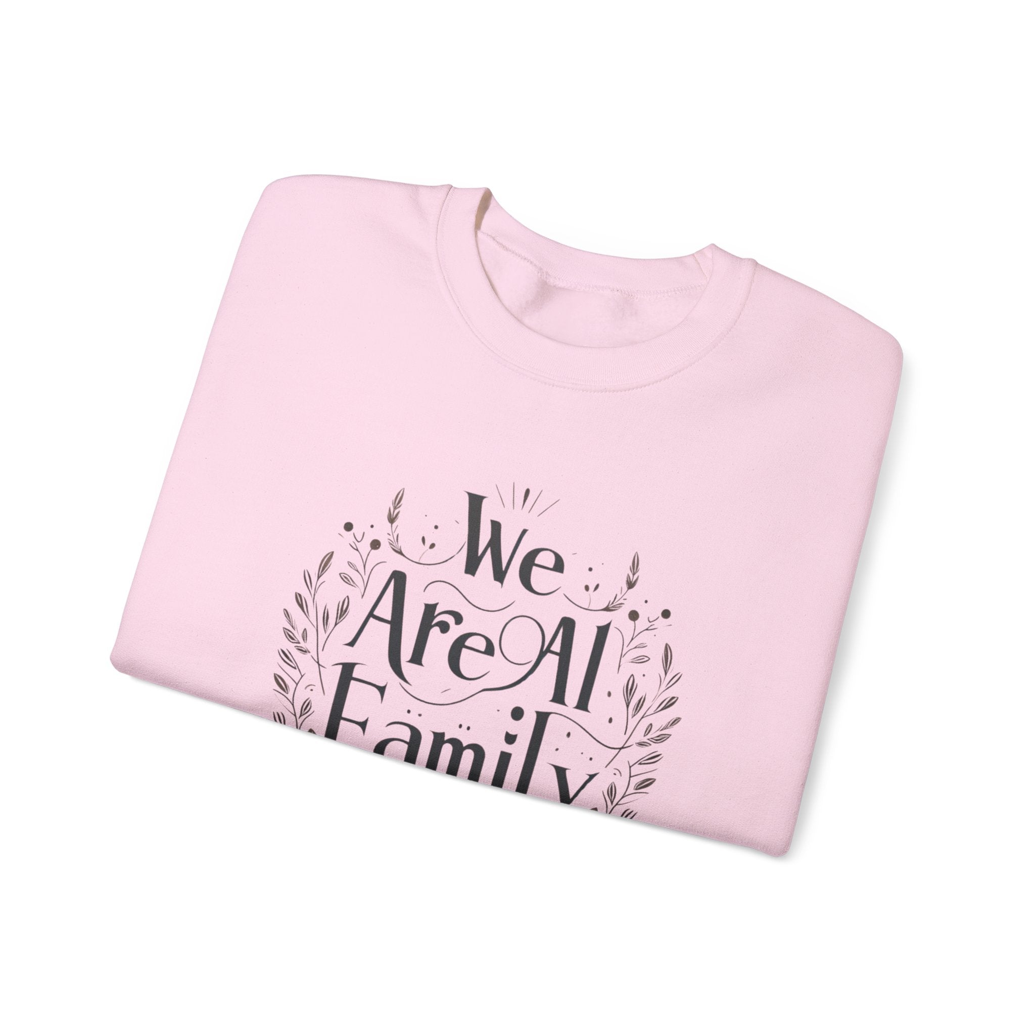 Unity Embodied: 'We Are All One Family' Sweatshirt