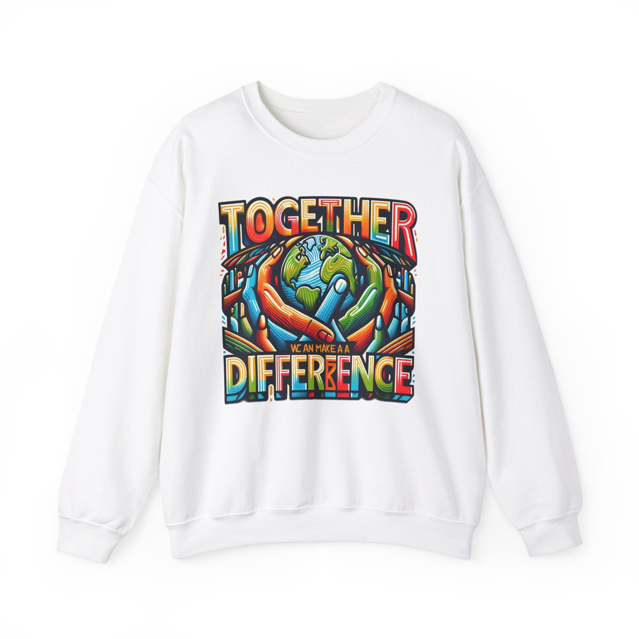 Unity in Action: Together We Make a Difference Sweatshirt