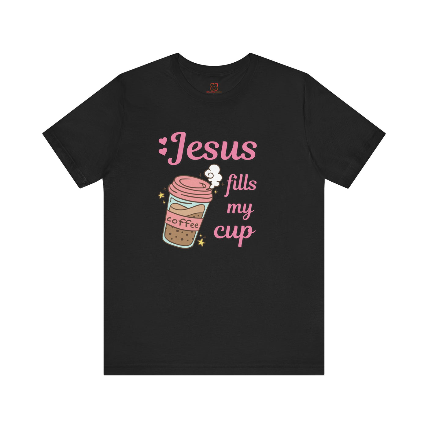 Jesus Fills My Cup - Valentine's Day Christian T-Shirt for Women & Men"