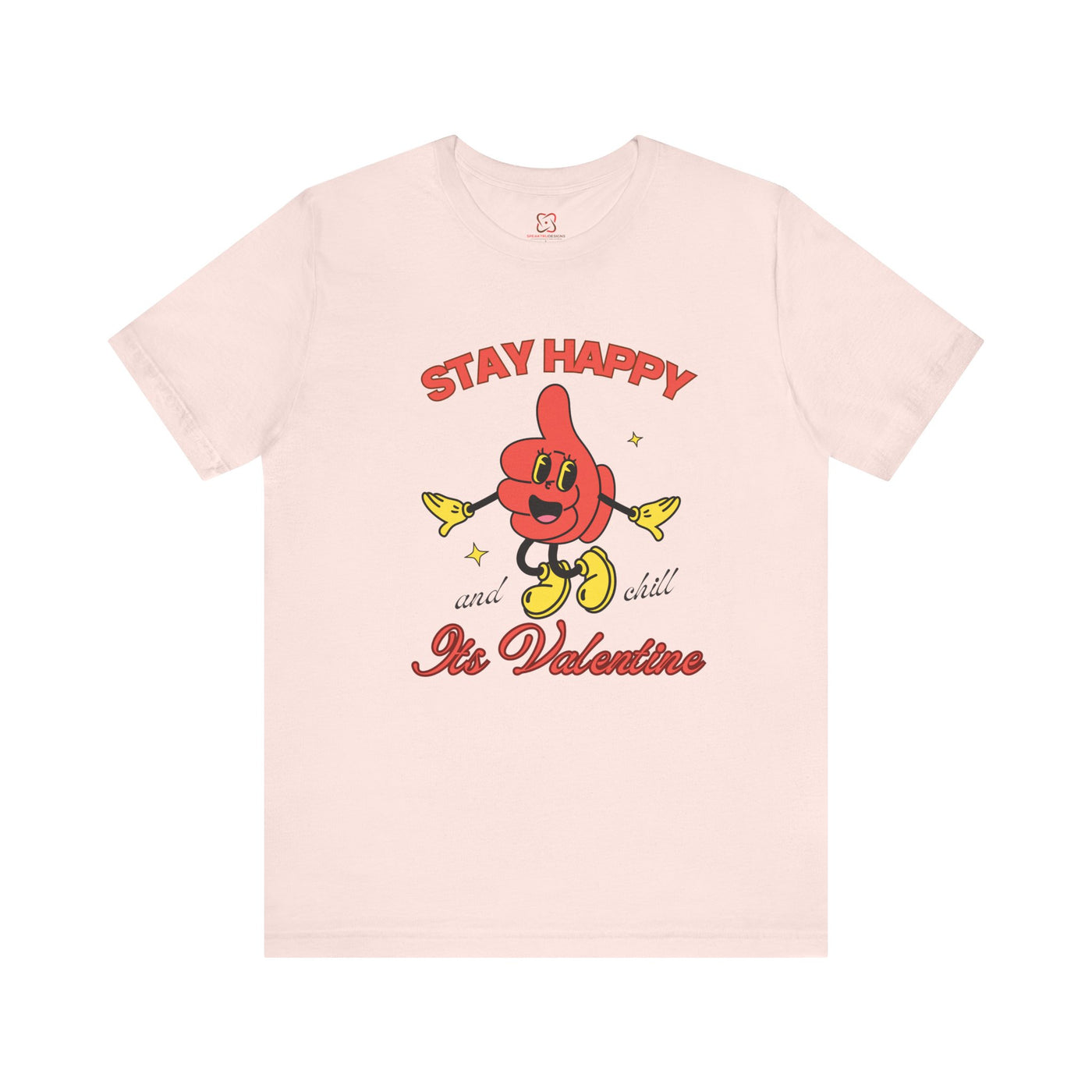 Stay Happy & Chill Valentine's Day T-Shirt - Relaxed Fit, Perfect for Couples"