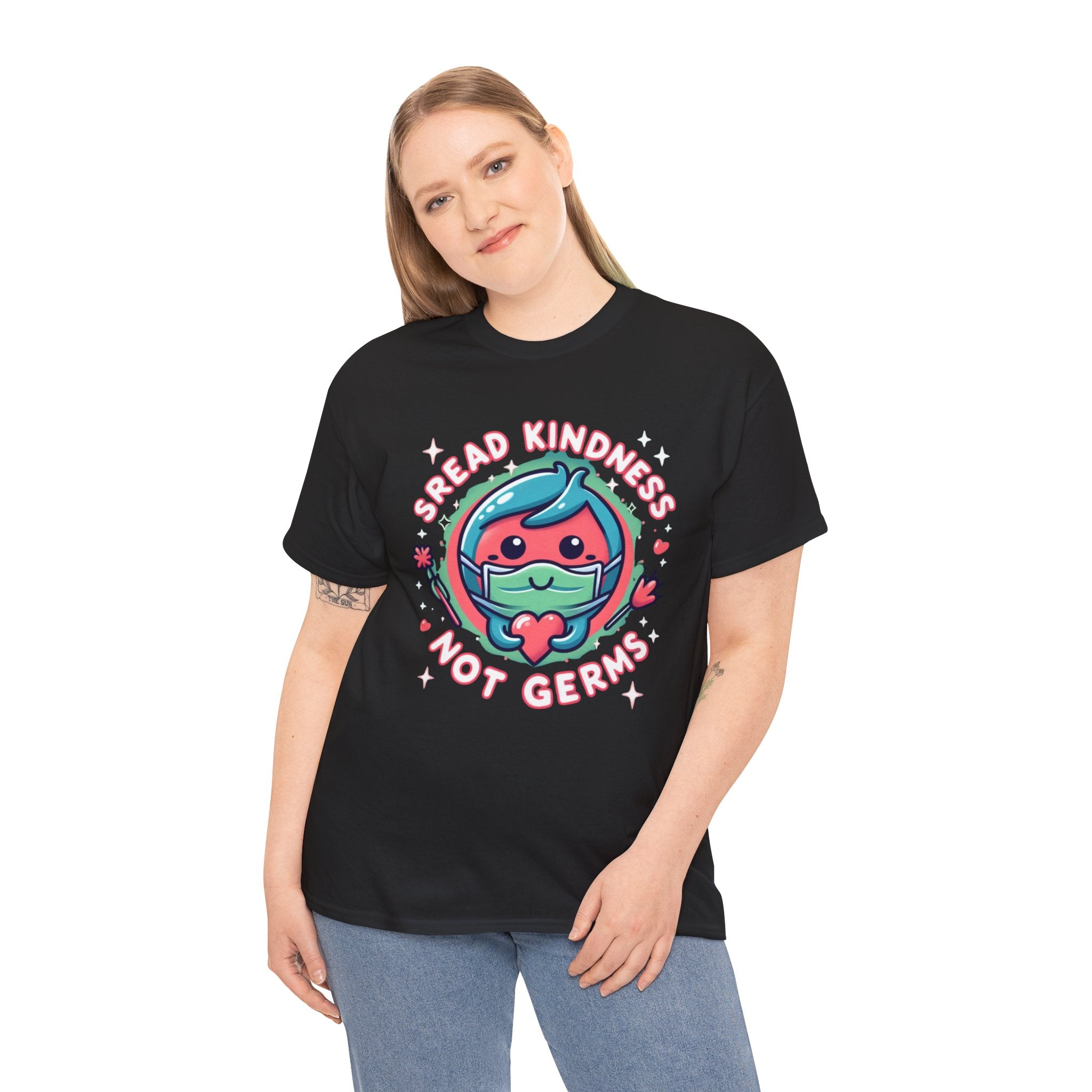 Spread Kindness, Not Germs T-Shirt: Inspire Positivity Everywhere You Go