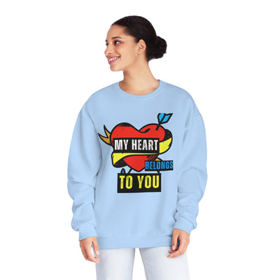 My Heart Belongs to You Valentine's Day Sweatshirt - Cozy & Romantic Couples Sweatshirt