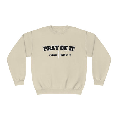 Christian Sweatshirt, Pray On It Sweatshirt, Pray Over It Sweatshirt, Religious Sweater, Boha Sweatshirt , Bible Verse, Inspirational Sweat