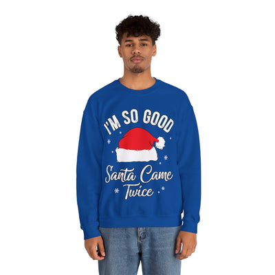 Double Joy: 'I'm So Good, Santa Came Twice' Sweatshirt