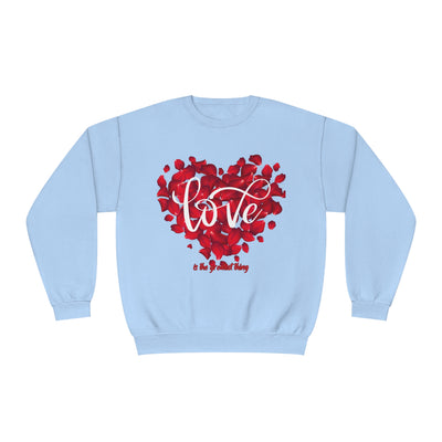 Love is the Greatest Thing Valentine's Day Sweatshirt - Cozy & Romantic Crewneck