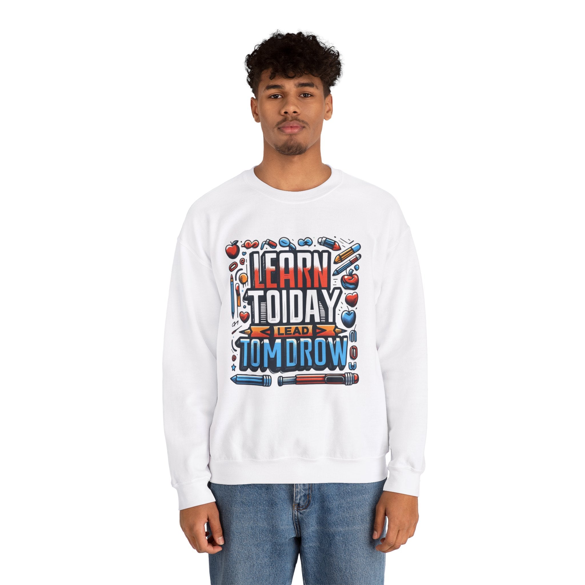 Empowerment Series: 'Learn Today, Lead Tomorrow' Sweatshirt