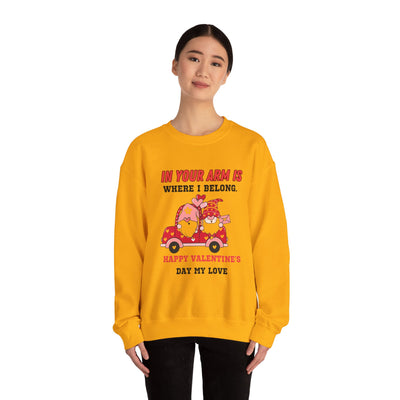 Cozy Valentine's Day Sweatshirt - 'In Your Arms is Where I Belong