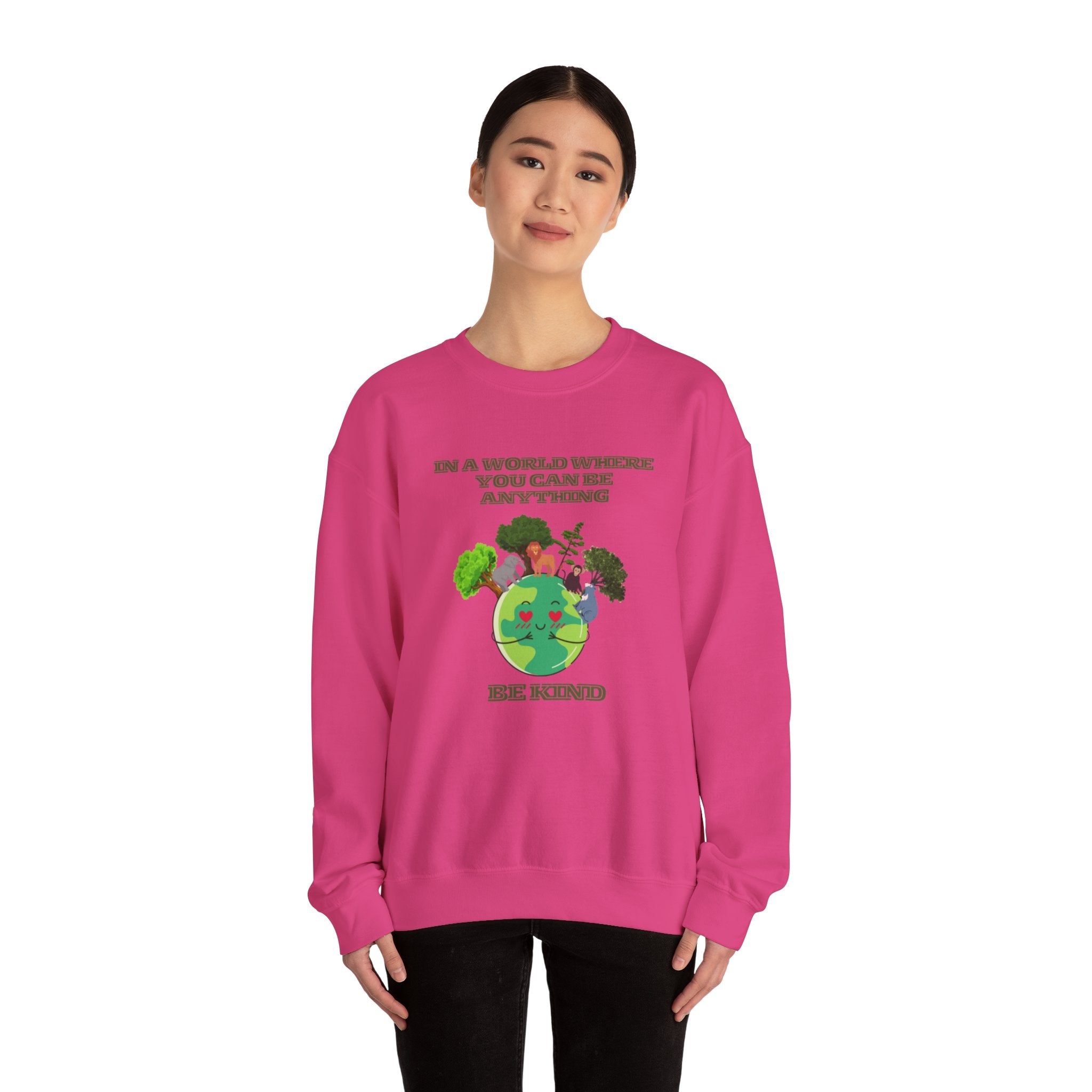 In a World Where You Can Be Anything, Be Kind Sweatshirt - Inspiring Comfort with Positive Vibes