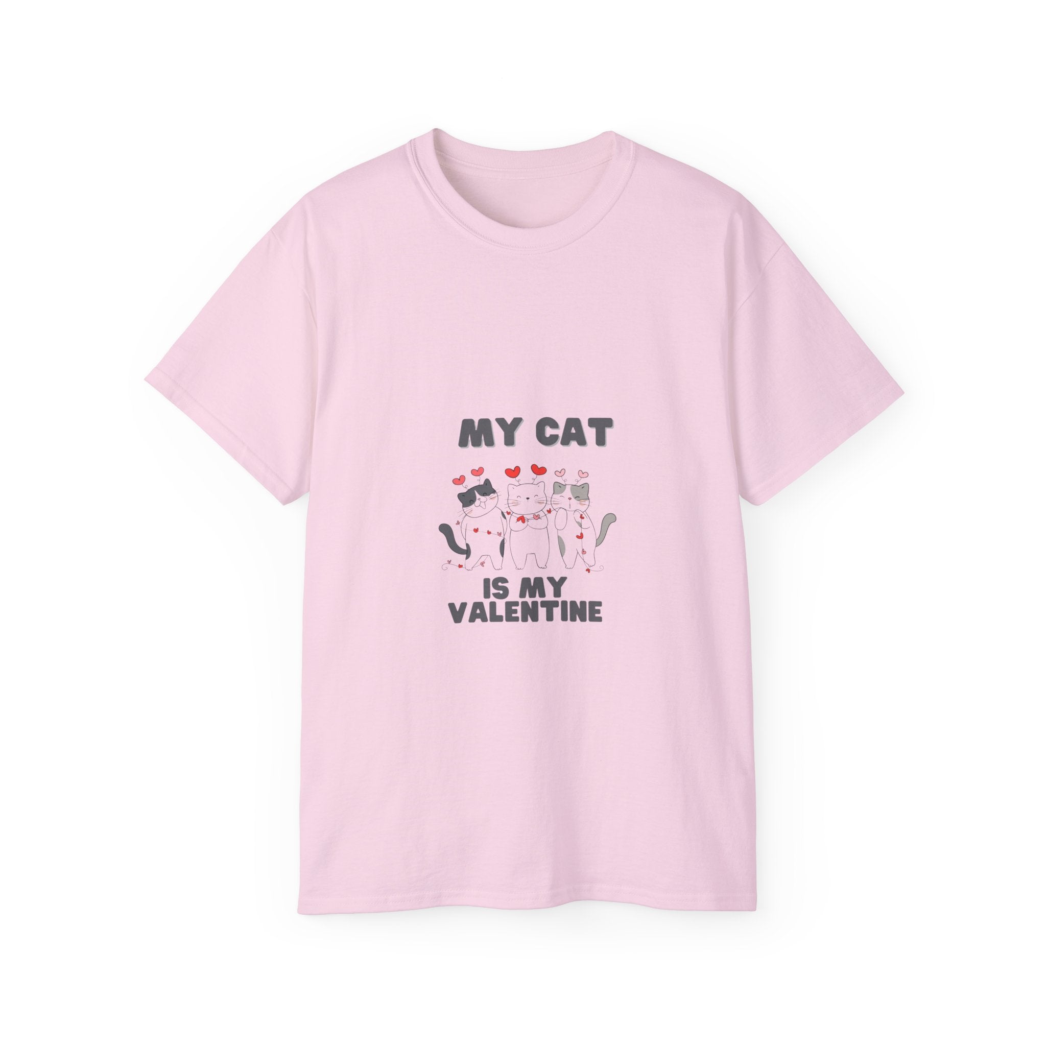 My Cat is My Valentine T-Shirt - Cute and Comfy Valentine's Day Tee for Cat Lovers