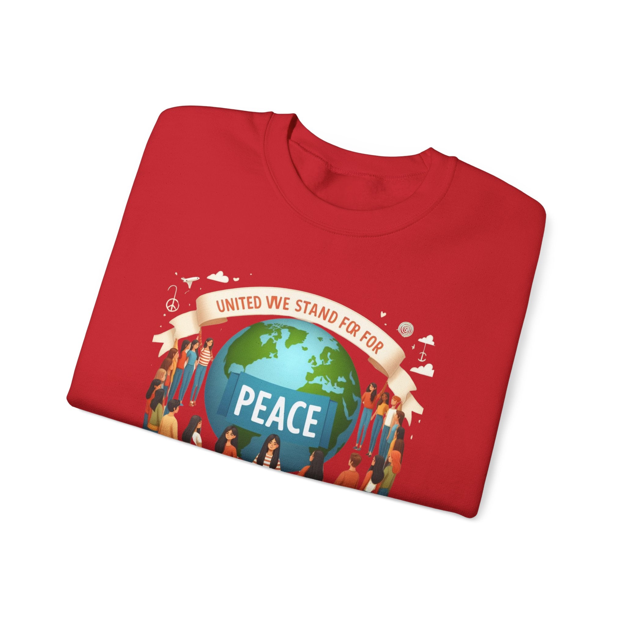 United We Stand for Peace Sweatshirt - Empowerment Apparel for Unity and Harmony