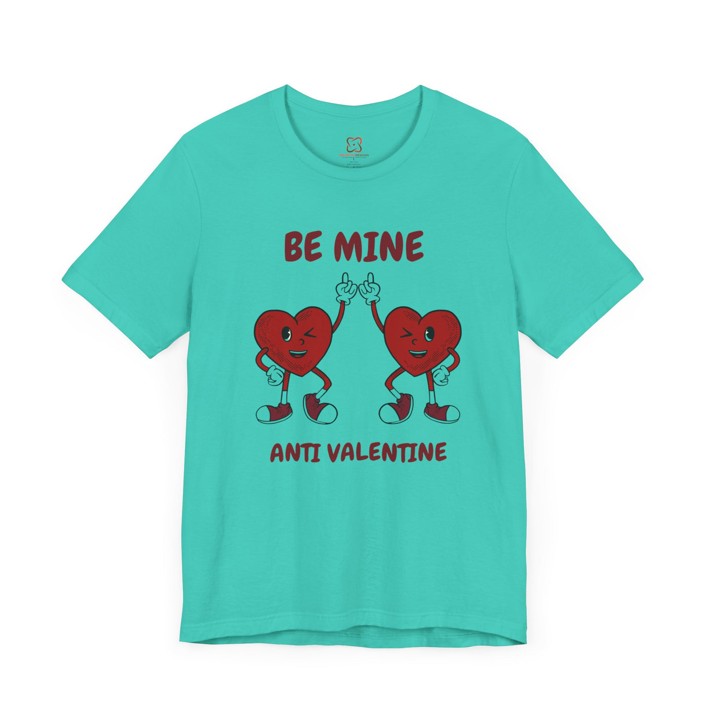 Be Mine (Anti-Valentine's Day) T-Shirt - Funny & Sarcastic Valentine's Day Tee"