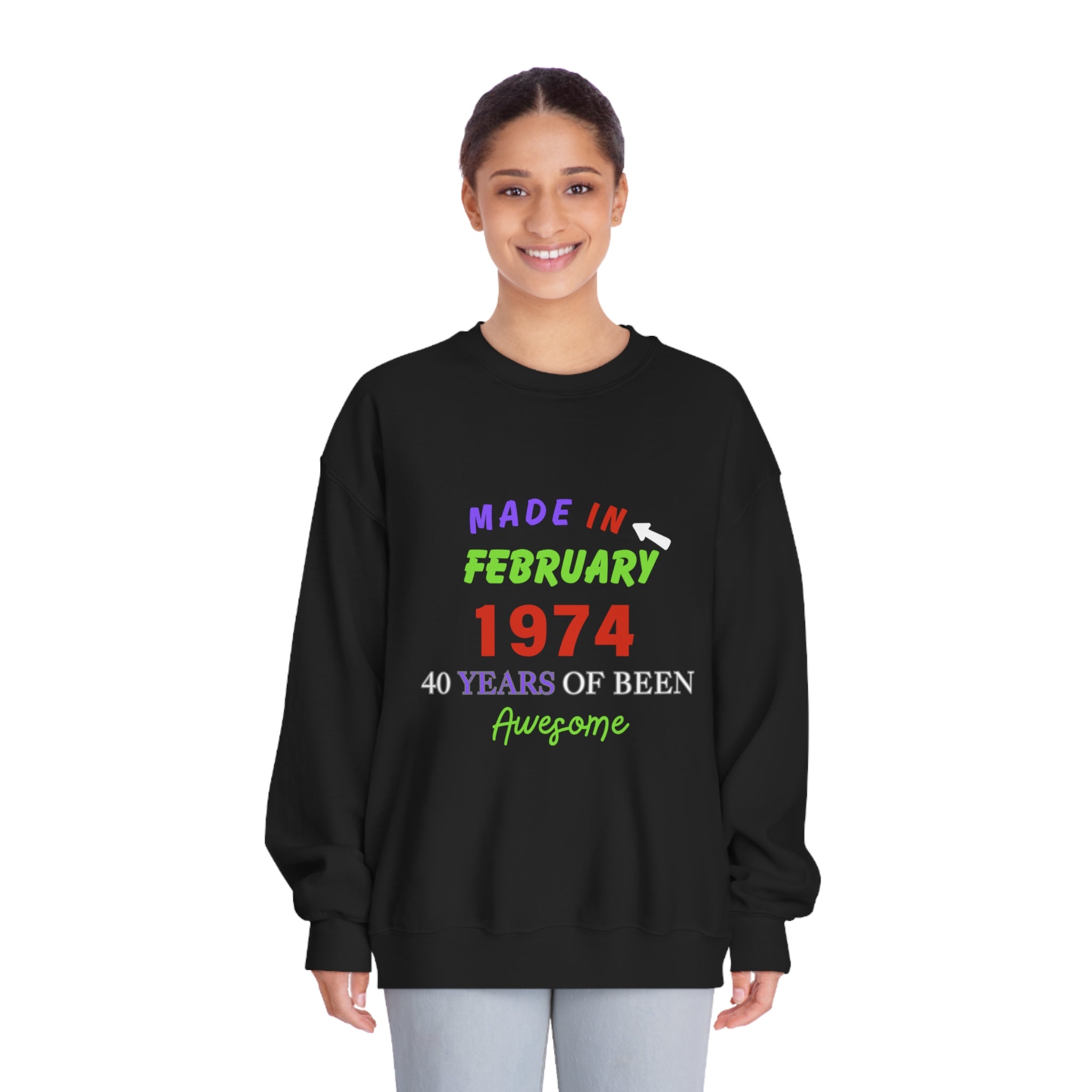 Vintage February 1974: Celebrating 40 Years of Awesomeness Sweatshirt