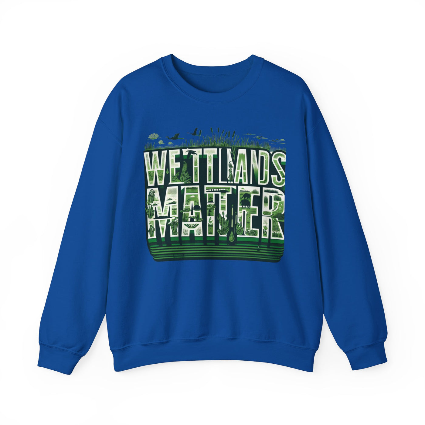 Nature's Call: Wetland Matters Sweatshirt - Eco-Friendly Apparel