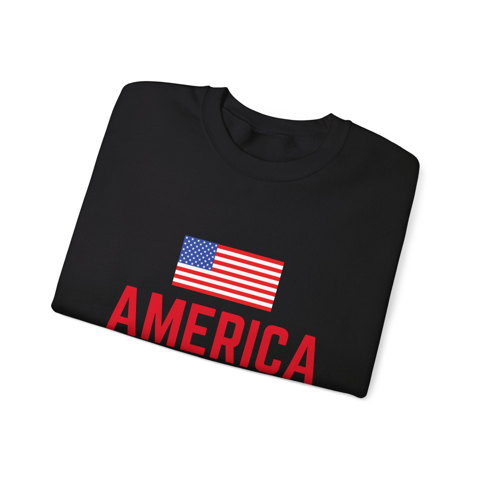 America First" Sweatshirt - Patriotic Apparel for Proud Americans