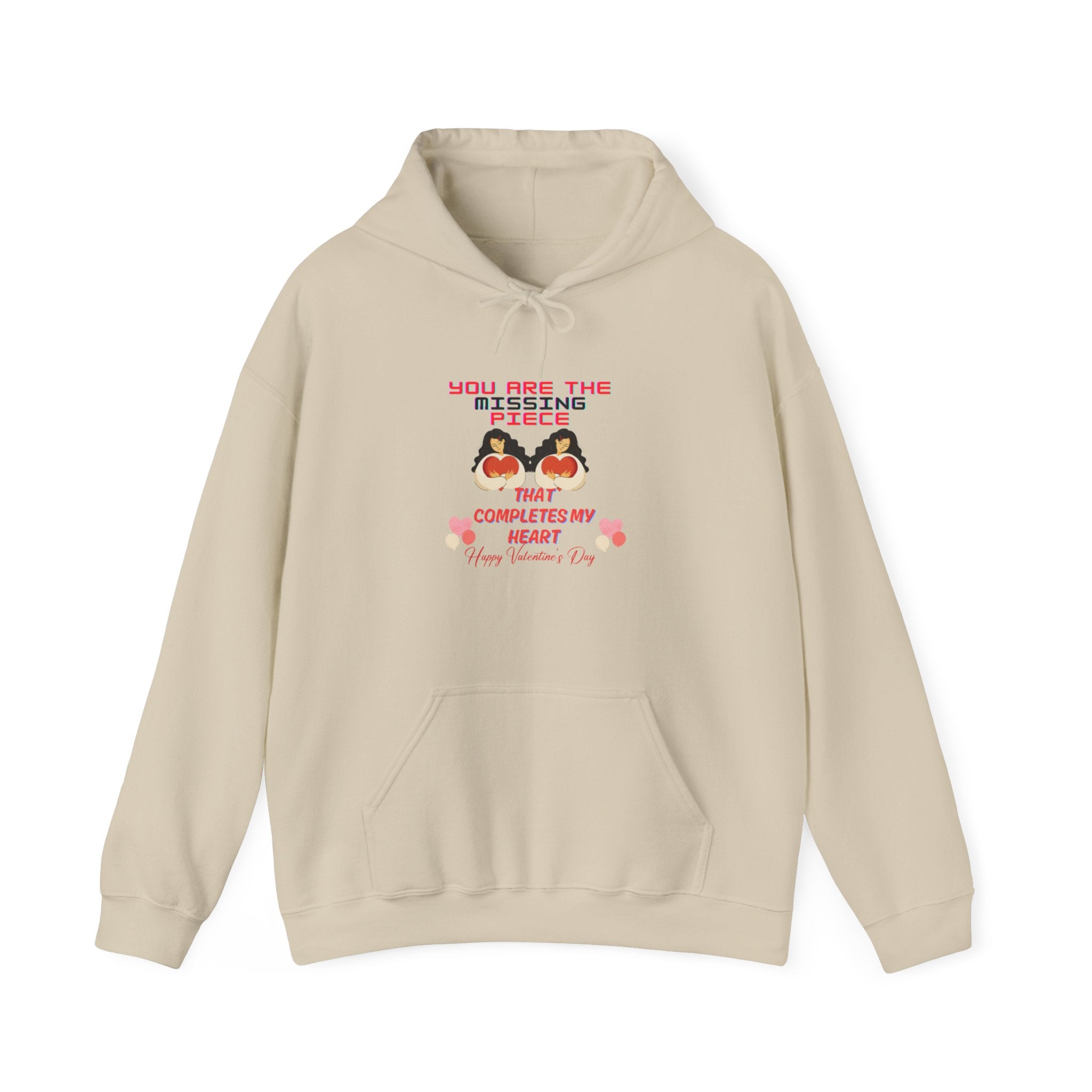 You Are the Missing Piece That Completes My Heart, Happy Valentine's Day Hoodie – Unique Love Gift for Him or Her