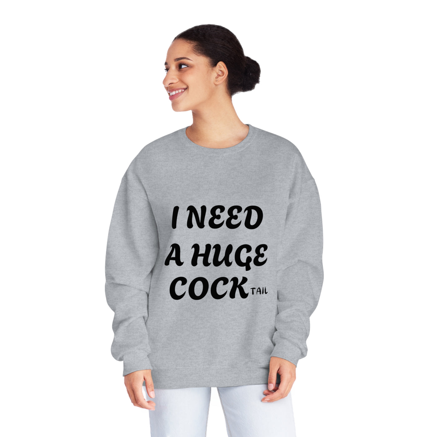 I Need a Huge COCK Tail Sweatshirt, Funny Adult Humor Drinking Gift T-Shirt, Inappropriate Shirts, Funny Saying Shirt