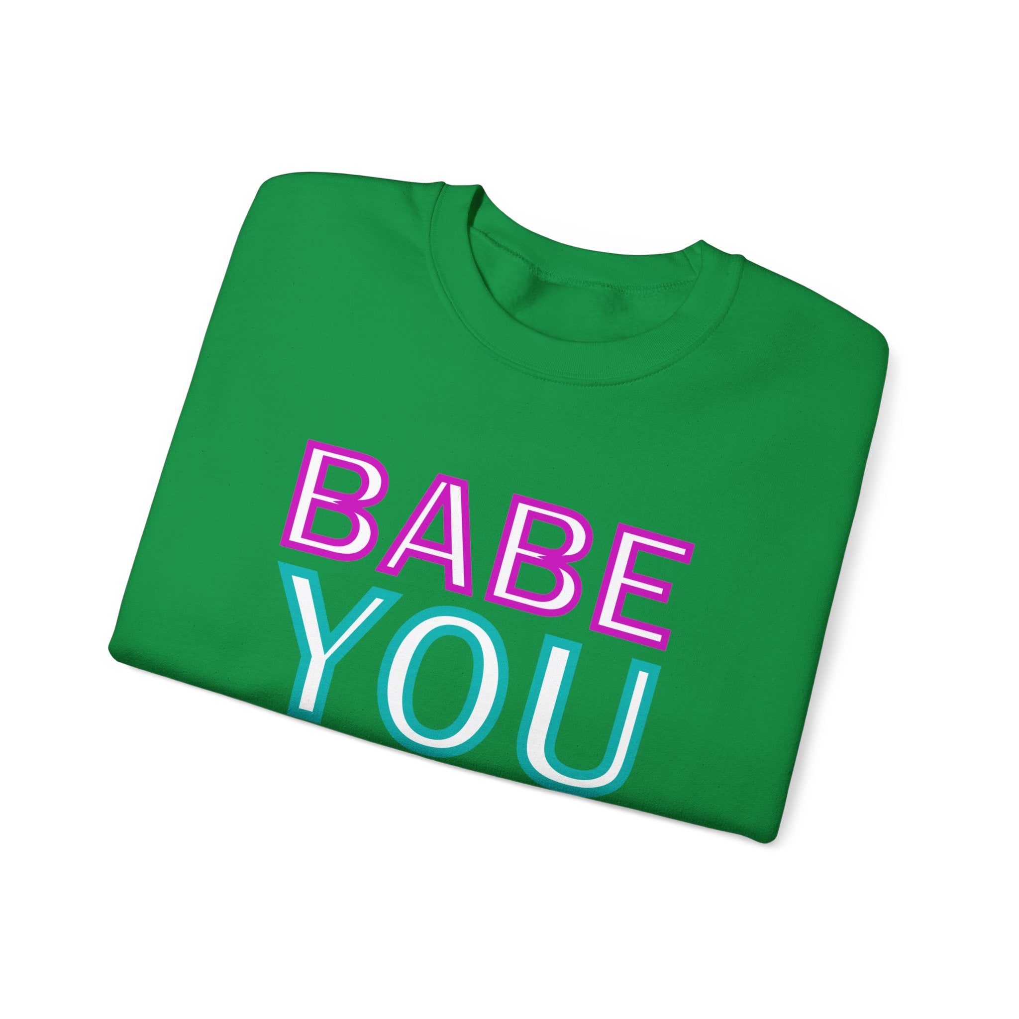 Babe You Look So Cool Crewneck Sweatshirt : Cool Babe Sweatshirt - Trendy Graphic Pullover for Women