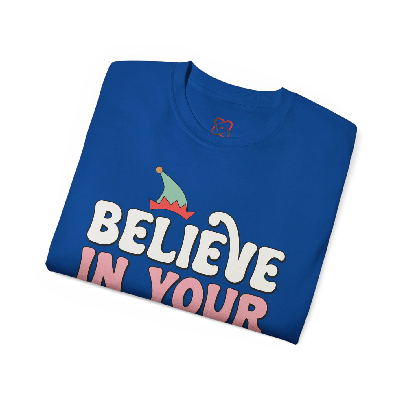 Believe in Your Elf Christmas Tee - Festive Holiday Shirt