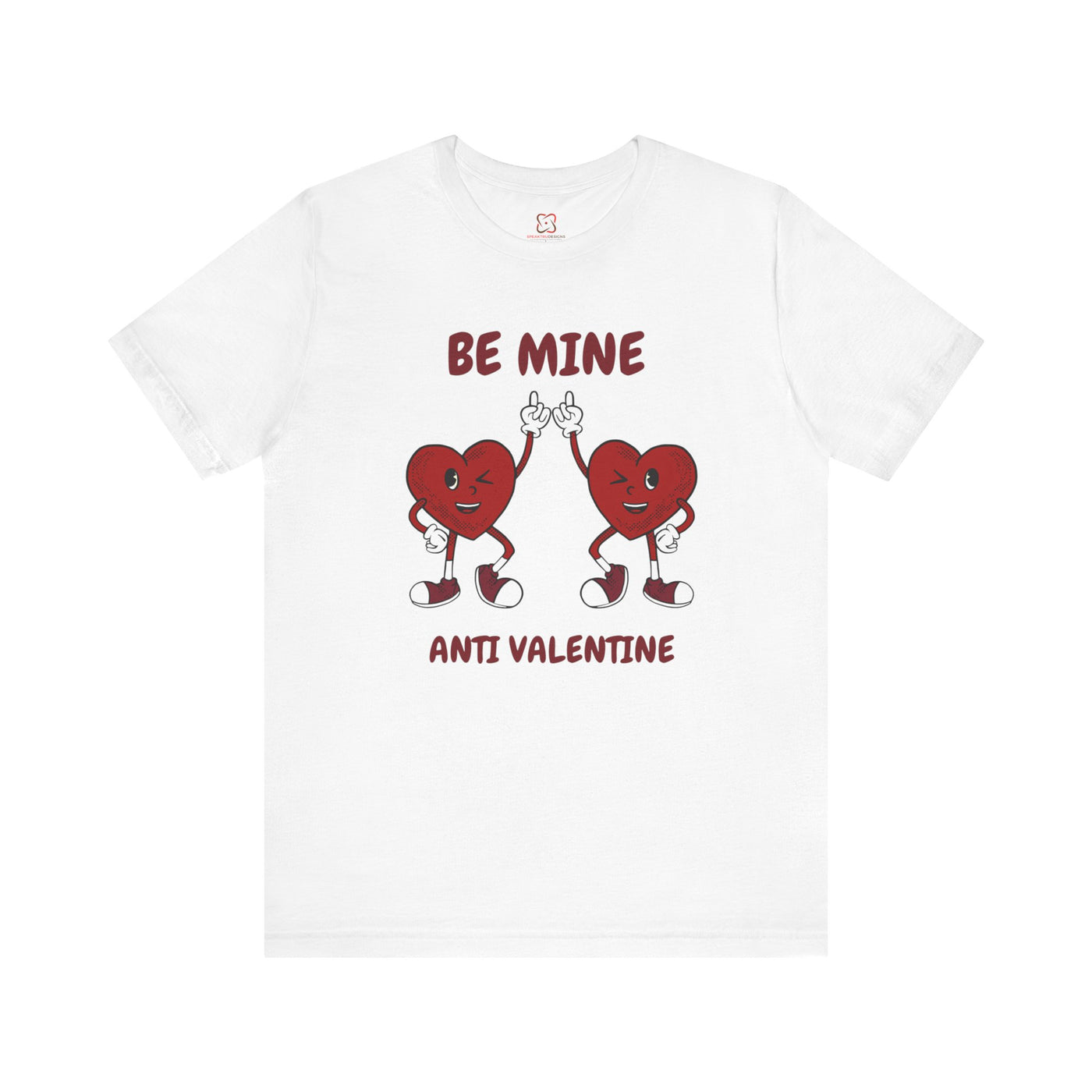 Be Mine (Anti-Valentine's Day) T-Shirt - Funny & Sarcastic Valentine's Day Tee"