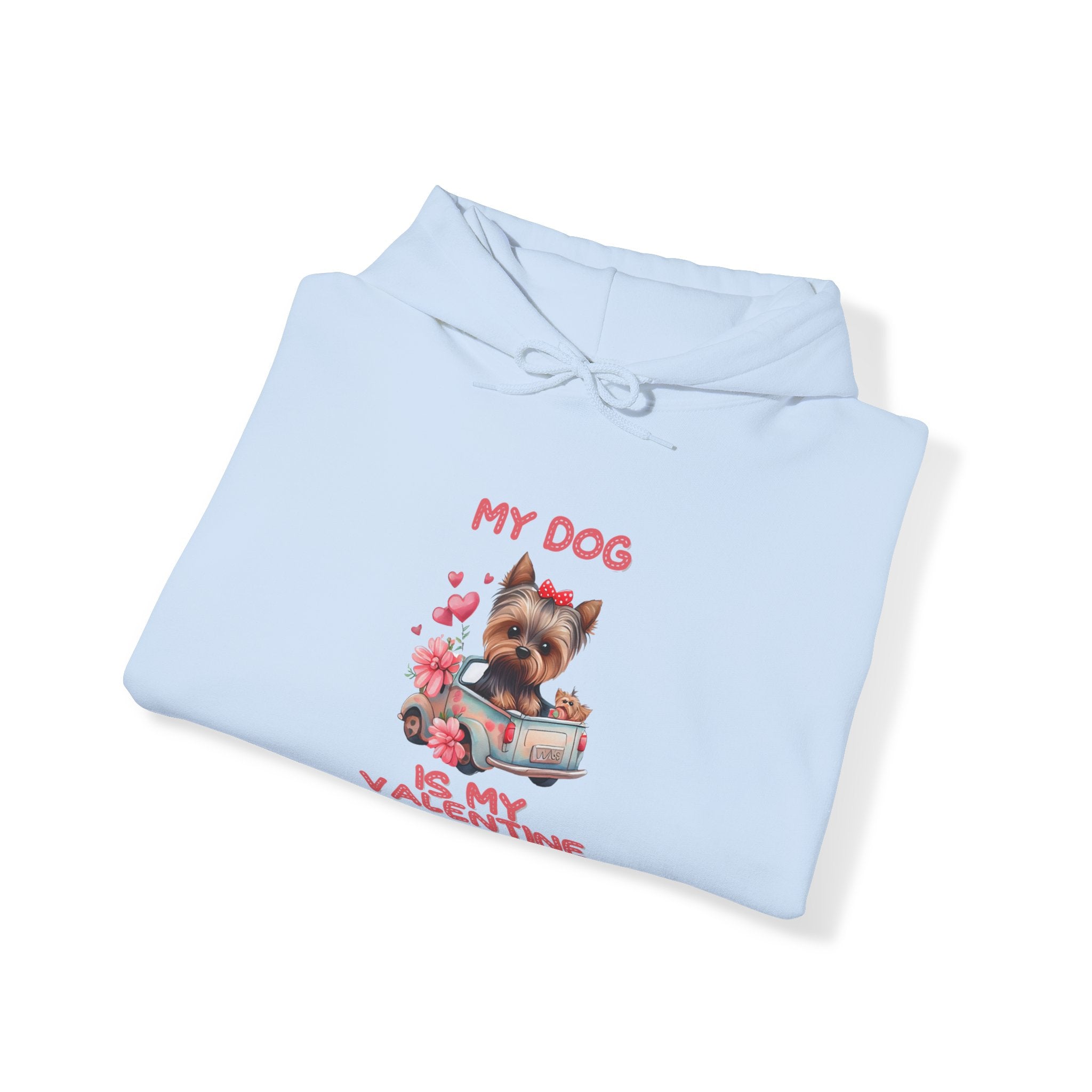 My Dog is My Valentine Hoodie – Cozy & Stylish Pet Lover's Apparel for Valentine's Day