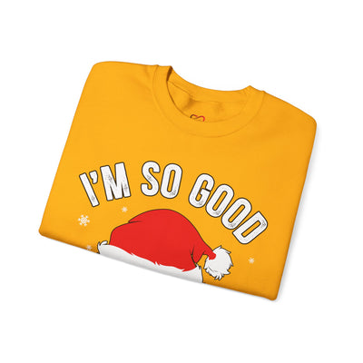 Double Joy: 'I'm So Good, Santa Came Twice' Sweatshirt