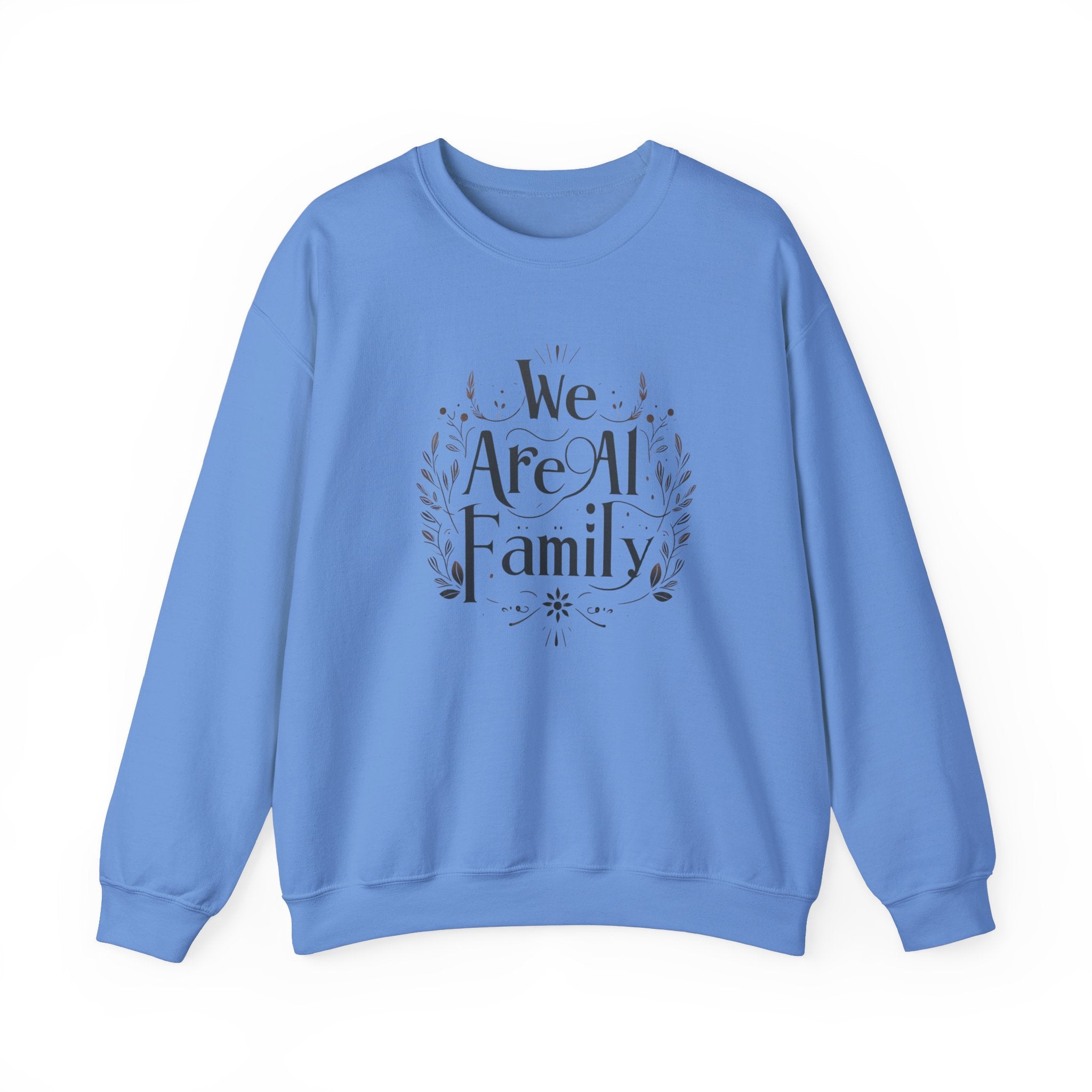 Unity Embodied: 'We Are All One Family' Sweatshirt