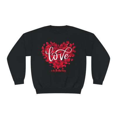 Love is the Greatest Thing Valentine's Day Sweatshirt - Cozy & Romantic Crewneck