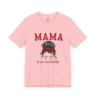 Mama is My Valentine Kids' T-Shirt - Cute & Adorable Valentine's Day Tee