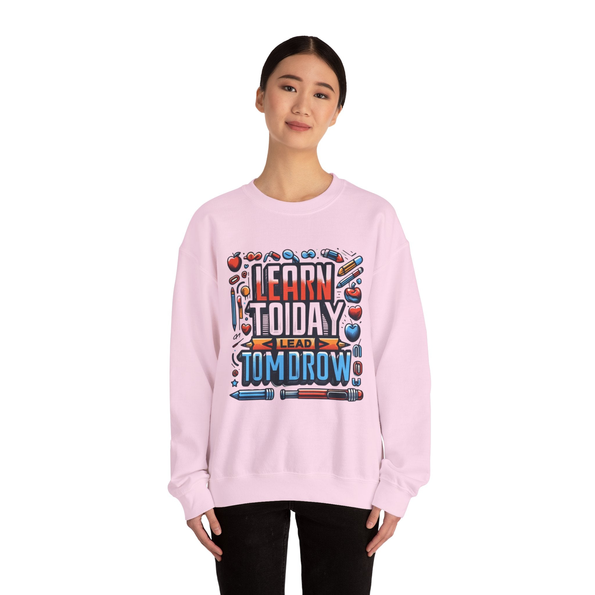 Empowerment Series: 'Learn Today, Lead Tomorrow' Sweatshirt