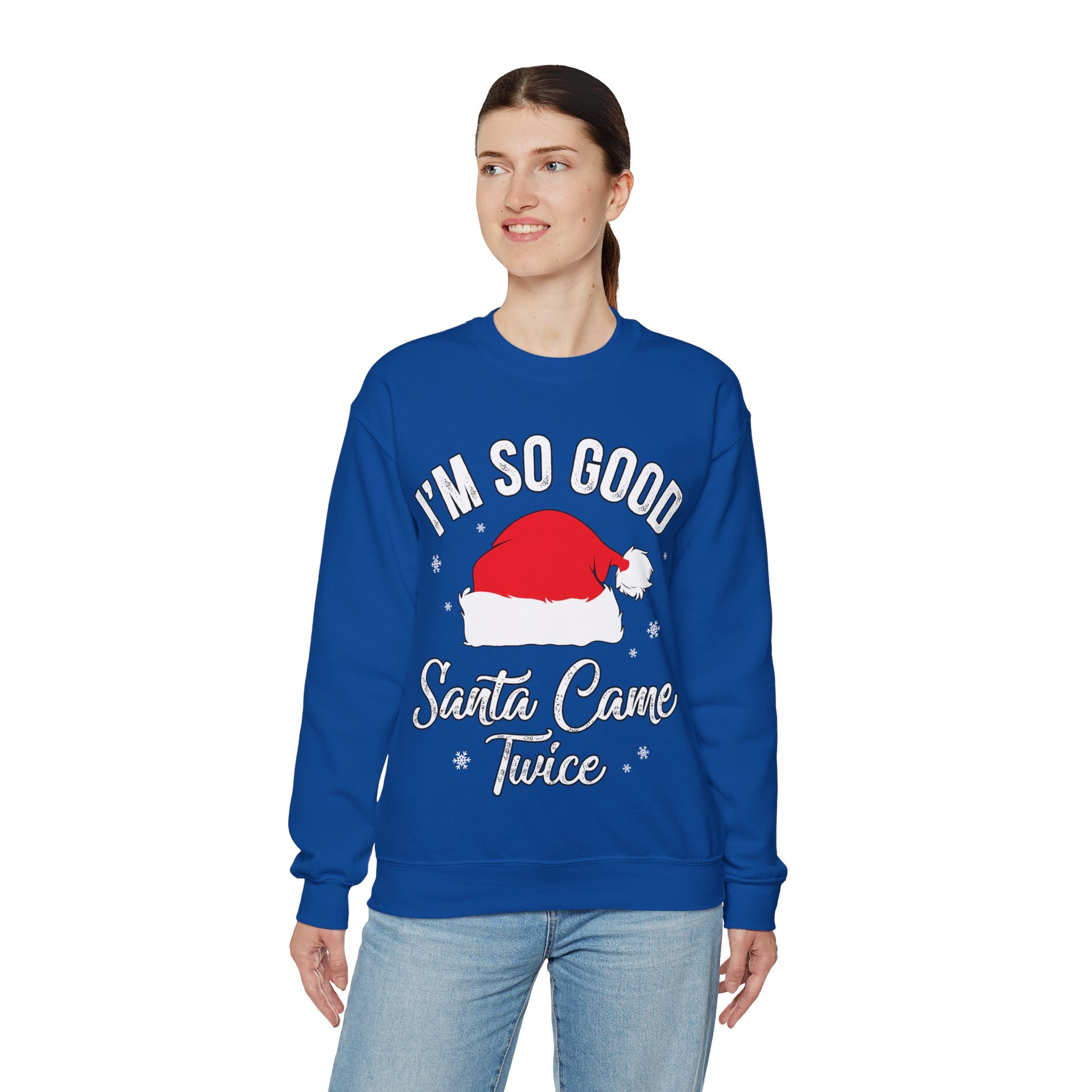 Double Joy: 'I'm So Good, Santa Came Twice' Sweatshirt