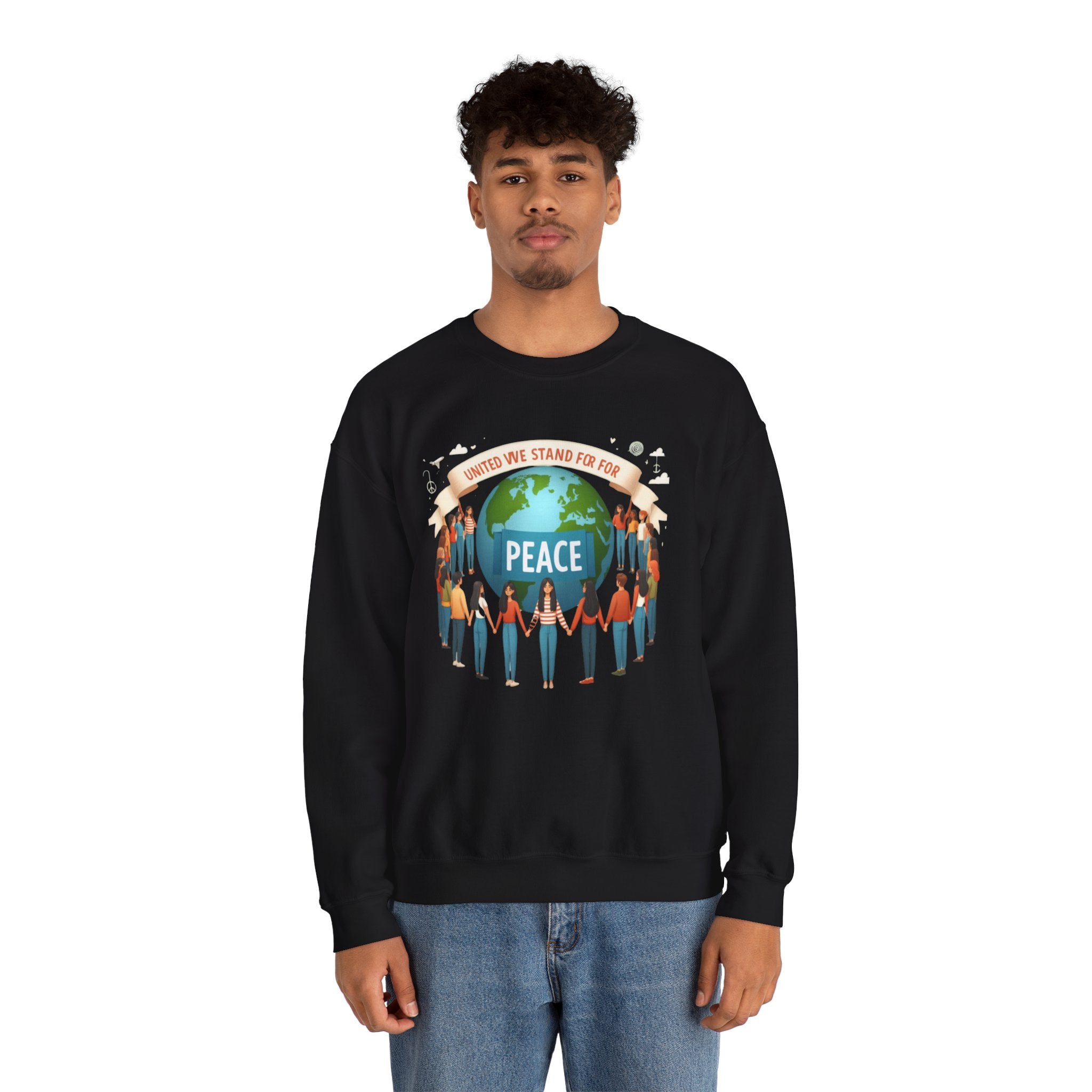 United We Stand for Peace Sweatshirt - Empowerment Apparel for Unity and Harmony