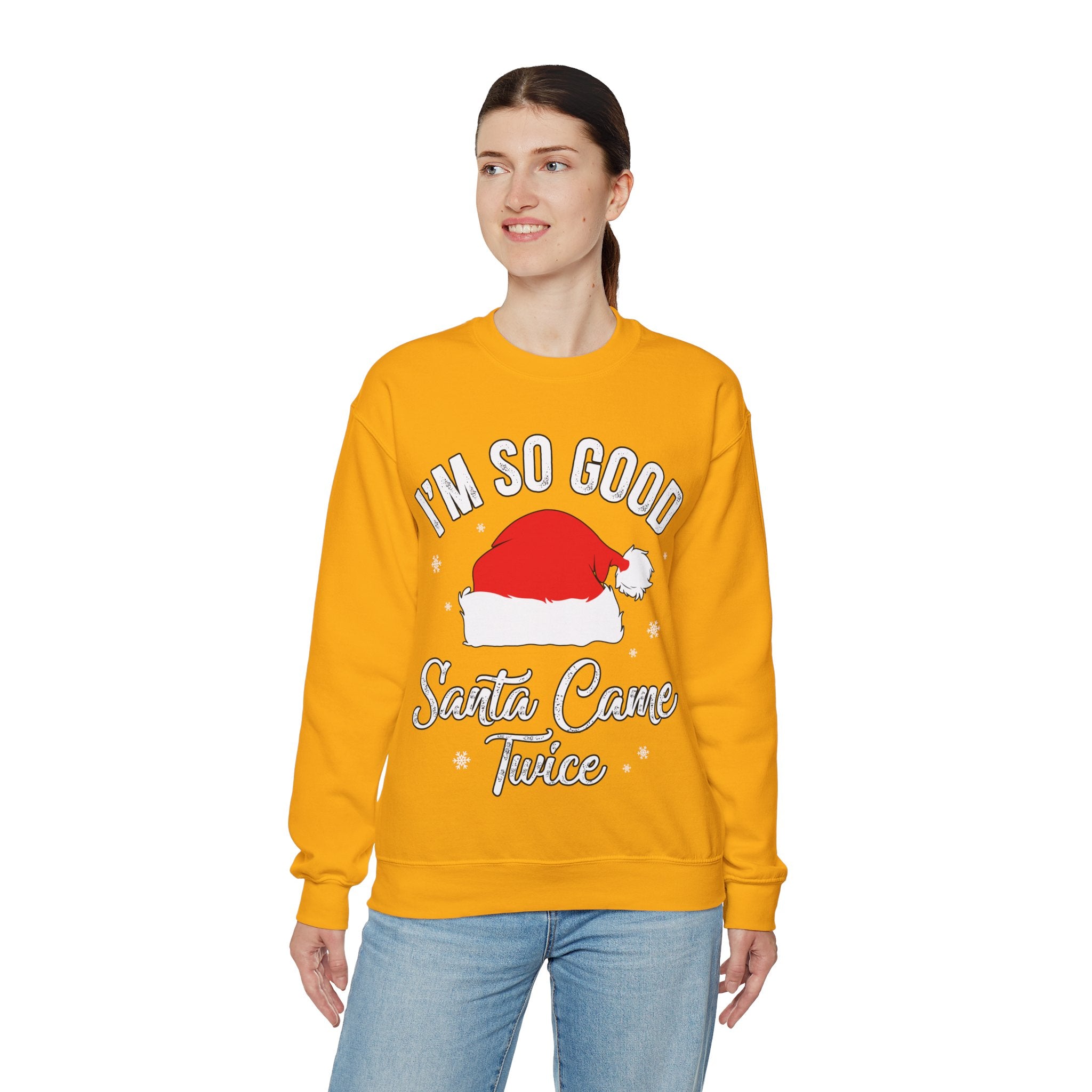 Double Joy: 'I'm So Good, Santa Came Twice' Sweatshirt