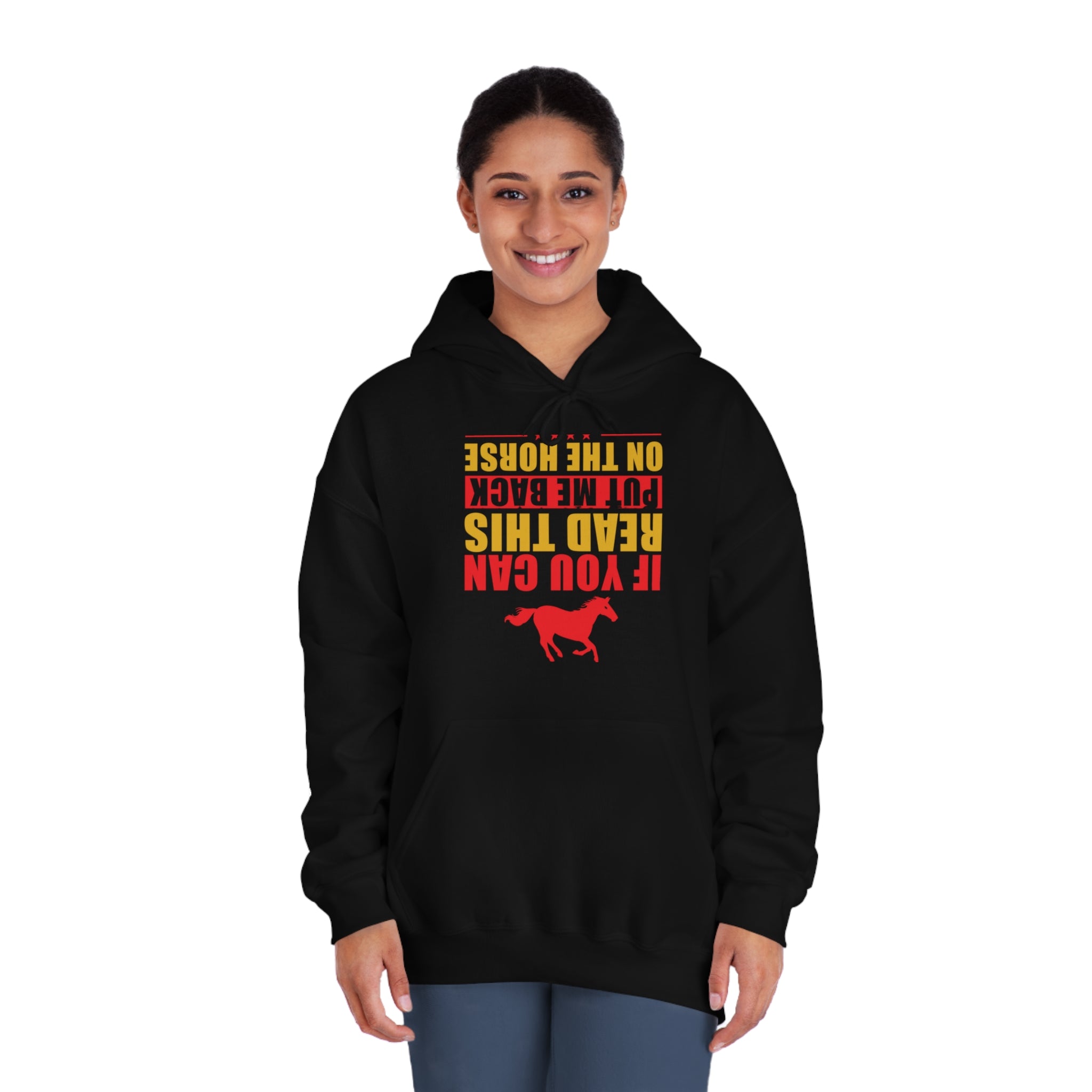 If You Can Read This Put Me Back On The Horse Hoodie, Sweatshirt