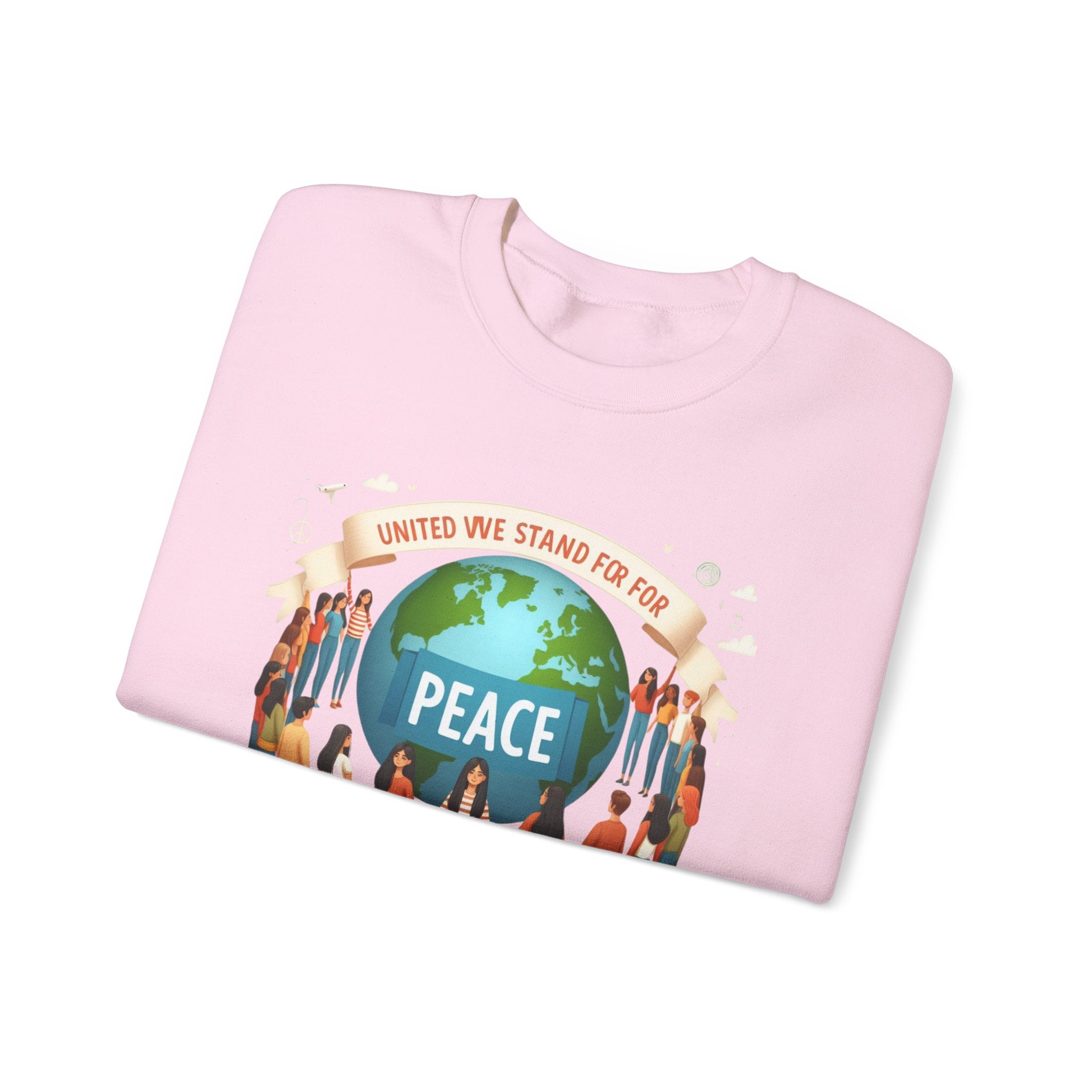 United We Stand for Peace Sweatshirt - Empowerment Apparel for Unity and Harmony